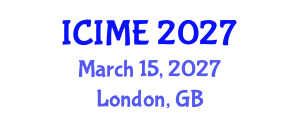 International Conference on Industrial and Mechanical Engineering (ICIME) March 15, 2027 - London, United Kingdom