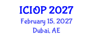 International Conference on Industrial and Organizational Psychology (ICIOP) February 15, 2027 - Dubai, United Arab Emirates International Conference on Industrial and Organizational Psychology (ICIOP) February 15, 2027 - Dubai, United Arab Emirates