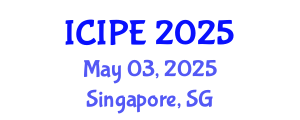 International Conference on Industrial and Production Engineering (ICIPE) May 03, 2025 - Singapore, Singapore