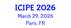 International Conference on Industrial and Production Engineering (ICIPE) March 29, 2026 - Paris, France