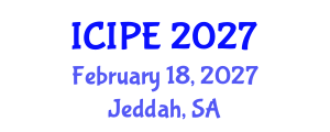 International Conference on Industrial and Production Engineering (ICIPE) February 18, 2027 - Jeddah, Saudi Arabia International Conference on Industrial and Production Engineering (ICIPE) February 18, 2027 - Jeddah, Saudi Arabia