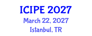 International Conference on Industrial and Production Engineering (ICIPE) March 22, 2027 - Istanbul, Turkey International Conference on Industrial and Production Engineering (ICIPE) March 22, 2027 - Istanbul, Turkey