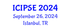 International Conference on Industrial and Production Systems Engineering (ICIPSE) September 26, 2024 - Istanbul, Turkey
