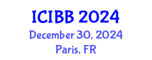 International Conference on Industrial Biotechnology and Bioenergy (ICIBB) December 30, 2024 - Paris, France