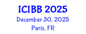 International Conference on Industrial Biotechnology and Bioenergy (ICIBB) December 30, 2025 - Paris, France