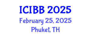 International Conference on Industrial Biotechnology and Bioenergy (ICIBB) February 25, 2025 - Phuket, Thailand