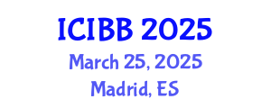 International Conference on Industrial Biotechnology and Bioenergy (ICIBB) March 25, 2025 - Madrid, Spain