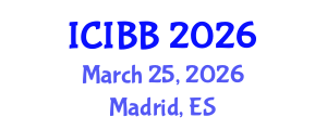 International Conference on Industrial Biotechnology and Bioenergy (ICIBB) March 25, 2026 - Madrid, Spain