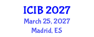 International Conference on Industrial Biotechnology (ICIB) March 25, 2027 - Madrid, Spain