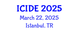 International Conference on Industrial Design Engineering (ICIDE) March 22, 2025 - Istanbul, Turkey