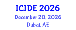 International Conference on Industrial Design Engineering (ICIDE) December 20, 2026 - Dubai, United Arab Emirates International Conference on Industrial Design Engineering (ICIDE) December 20, 2026 - Dubai, United Arab Emirates