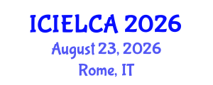 International Conference on Industrial Ecology and Life Cycle Assessment (ICIELCA) August 23, 2026 - Rome, Italy