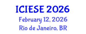 International Conference on Industrial Electronics and Systems Engineering (ICIESE) February 12, 2026 - Rio de Janeiro, Brazil International Conference on Industrial Electronics and Systems Engineering (ICIESE) February 12, 2026 - Rio de Janeiro, Brazil