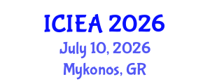 International Conference on Industrial Engineering and Applications (ICIEA) July 10, 2026 - Mykonos, Greece International Conference on Industrial Engineering and Applications (ICIEA) July 10, 2026 - Mykonos, Greece