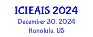 International Conference on Industrial, Engineering and Applied Intelligent Systems (ICIEAIS) December 30, 2024 - Honolulu, United States