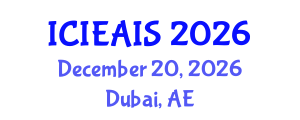 International Conference on Industrial, Engineering and Applied Intelligent Systems (ICIEAIS) December 20, 2026 - Dubai, United Arab Emirates International Conference on Industrial, Engineering and Applied Intelligent Systems (ICIEAIS) December 20, 2026 - Dubai, United Arab Emirates