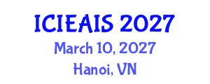International Conference on Industrial, Engineering and Applied Intelligent Systems (ICIEAIS) March 10, 2027 - Hanoi, Vietnam