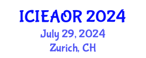 International Conference on Industrial Engineering and Applied Operations Research (ICIEAOR) July 29, 2024 - Zurich, Switzerland