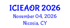 International Conference on Industrial Engineering and Applied Operations Research (ICIEAOR) November 04, 2026 - Nicosia, Cyprus International Conference on Industrial Engineering and Applied Operations Research (ICIEAOR) November 04, 2026 - Nicosia, Cyprus
