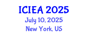 International Conference on Industrial Engineering and Automation (ICIEA) July 10, 2025 - New York, United States International Conference on Industrial Engineering and Automation (ICIEA) July 10, 2025 - New York, United States