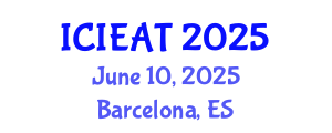 International Conference on Industrial Engineering and Automation Technology (ICIEAT) June 10, 2025 - Barcelona, Spain