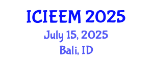 International Conference on Industrial Engineering and Engineering Management (ICIEEM) July 15, 2025 - Bali, Indonesia