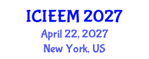 International Conference on Industrial Engineering and Engineering Management (ICIEEM) April 22, 2027 - New York, United States