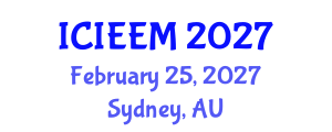 International Conference on Industrial Engineering and Engineering Management (ICIEEM) February 25, 2027 - Sydney, Australia International Conference on Industrial Engineering and Engineering Management (ICIEEM) February 25, 2027 - Sydney, Australia