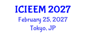 International Conference on Industrial Engineering and Engineering Management (ICIEEM) February 25, 2027 - Tokyo, Japan International Conference on Industrial Engineering and Engineering Management (ICIEEM) February 25, 2027 - Tokyo, Japan