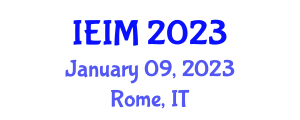 International Conference on Industrial Engineering and Industrial Management (IEIM) January 09, 2023 - Rome, Italy