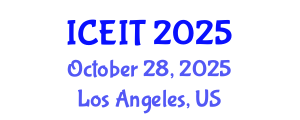 International Conference on Industrial Engineering and Information Technology (ICEIT) October 28, 2025 - Los Angeles, United States