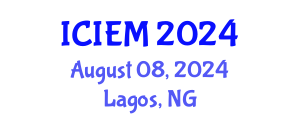 International Conference on Industrial Engineering and Management (ICIEM) August 08, 2024 - Lagos, Nigeria