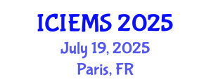 International Conference on Industrial Engineering and Management Sciences (ICIEMS) July 19, 2025 - Paris, France