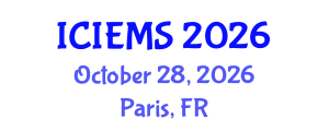 International Conference on Industrial Engineering and Management Sciences (ICIEMS) October 28, 2026 - Paris, France