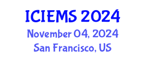 International Conference on Industrial, Engineering, and Management Systems (ICIEMS) November 04, 2024 - San Francisco, United States