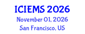 International Conference on Industrial, Engineering, and Management Systems (ICIEMS) November 01, 2026 - San Francisco, United States