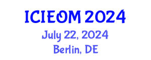 International Conference on Industrial Engineering and Operations Management (ICIEOM) July 22, 2024 - Berlin, Germany
