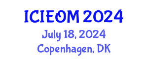 International Conference on Industrial Engineering and Operations Management (ICIEOM) July 18, 2024 - Copenhagen, Denmark