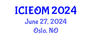 International Conference on Industrial Engineering and Operations Management (ICIEOM) June 27, 2024 - Oslo, Norway