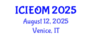 International Conference on Industrial Engineering and Operations Management (ICIEOM) August 12, 2025 - Venice, Italy