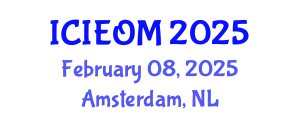 International Conference on Industrial Engineering and Operations Management (ICIEOM) February 08, 2025 - Amsterdam, Netherlands