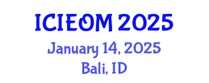 International Conference on Industrial Engineering and Operations Management (ICIEOM) January 14, 2025 - Bali, Indonesia