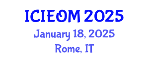 International Conference on Industrial Engineering and Operations Management (ICIEOM) January 18, 2025 - Rome, Italy