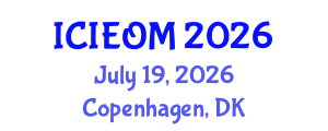 International Conference on Industrial Engineering and Operations Management (ICIEOM) July 19, 2026 - Copenhagen, Denmark