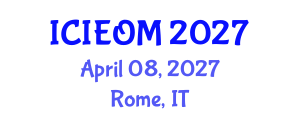 International Conference on Industrial Engineering and Operations Management (ICIEOM) April 08, 2027 - Rome, Italy