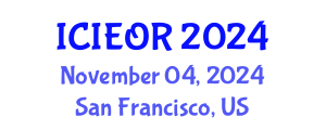 International Conference on Industrial Engineering and Operations Research (ICIEOR) November 04, 2024 - San Francisco, United States