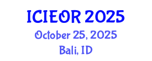 International Conference on Industrial Engineering and Operations Research (ICIEOR) October 25, 2025 - Bali, Indonesia