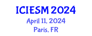 International Conference on Industrial Engineering and Systems Management (ICIESM) April 11, 2024 - Paris, France
