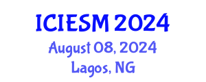International Conference on Industrial Engineering and Systems Management (ICIESM) August 08, 2024 - Lagos, Nigeria