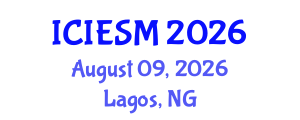 International Conference on Industrial Engineering and Systems Management (ICIESM) August 09, 2026 - Lagos, Nigeria